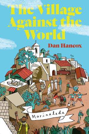 The Village Against The World cover image.