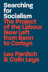 Cover of Searching for Socialism: The Project of the Labour New Left from Benn to Corbyn