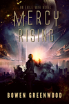 Mercy Rising: An Exile War Novel cover