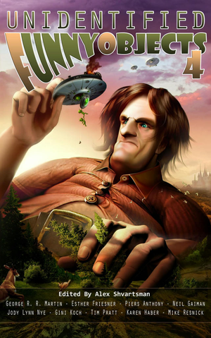 Unidentified Funny Objects 4 cover image.