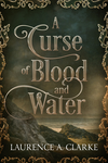 Cover of A Curse of Blood and Water