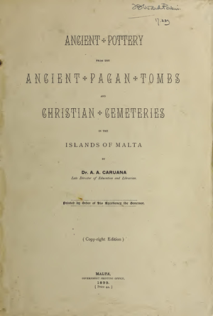 Ancient Pottery From The Ancient Pagan Tombs And Christian Cemeteries In The Islands Of Malta By A Caruana 1899 cover image.