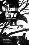 Cover of Wakening the Crow