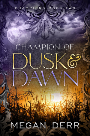 Champion of Dusk & Dawn cover image.
