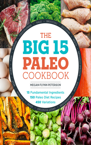 The Big 15 Paleo Cookbook cover image.