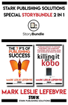 Cover of Stark Publishing Solutions 2 in 1: The 7 P's of Publishing Success & Killing It On Kobo