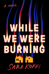 While We Were Burning cover