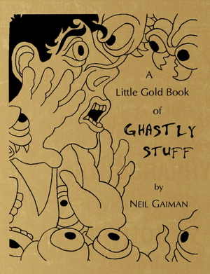 A Little Gold Book of Ghastly Stuff cover image.
