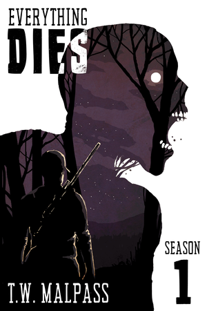 Everything Dies: Season 1 cover image.