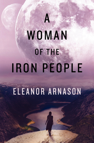 A Woman of the Iron People cover image.