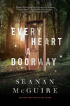 Cover of Every Heart a Doorway