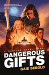 Cover of Dangerous Gifts