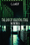The End of Marking Time cover