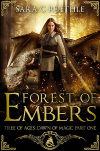 Forest of Embers (Tree of Ages: Dawn of Magic Book 1) cover