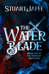Cover of The Water Blade: Book One of The Ridnight Mysteries