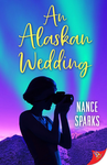 Cover of An Alaskan Wedding