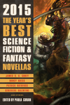 The Year's Best Science Fiction and Fantasy Novellas: 2015 cover