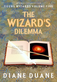 The Wizard's Dilemma by Diane Duane