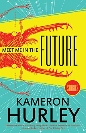 Meet Me in the Future: Stories cover image.