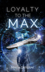 Loyalty to the Max cover