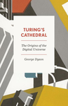 Cover of Turing's Cathedral: The Origins of the Digital Universe